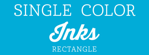 Single Color Rectangle Inks